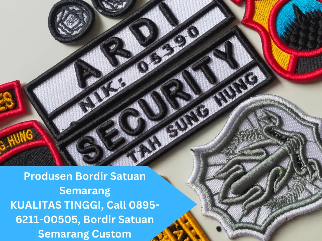 KUALITAS TINGGI, Call 0895–6211–00505, Bordir Satuan Semarang Custom