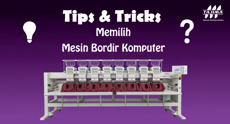 Tips Memilih Provider Jasa Bordir Komputer Satuan Bogor yang Tepat