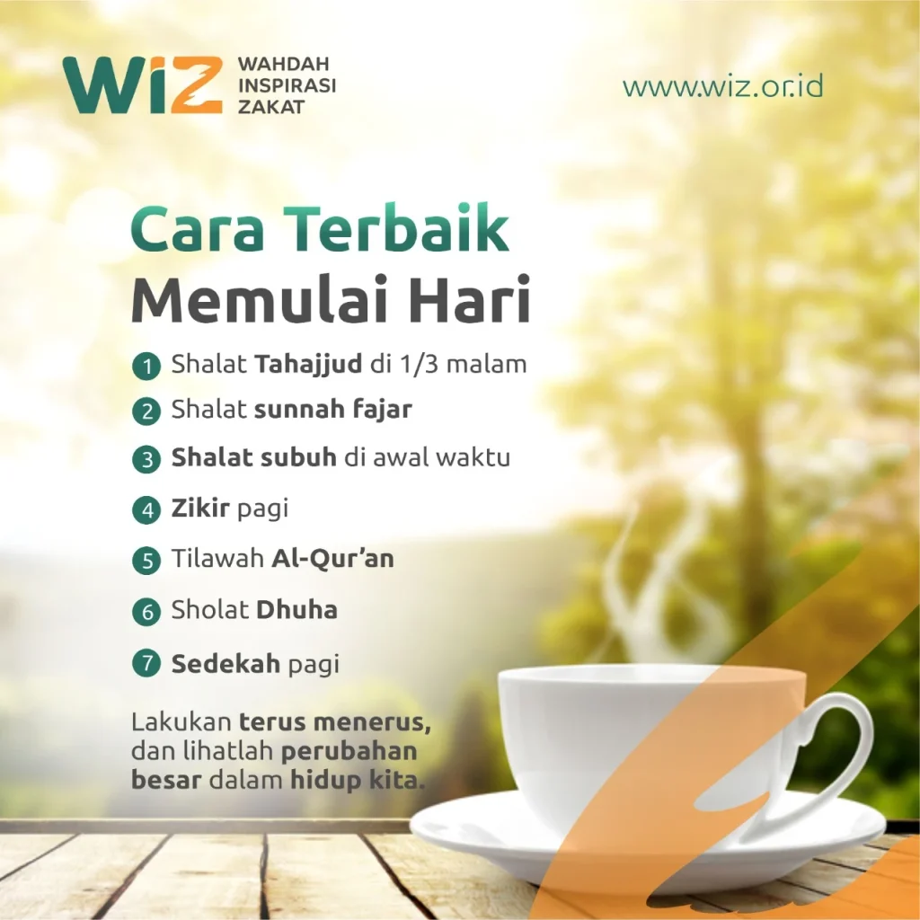 Cara Terbaik Memulai Aktifitas Hari Ini – WAHDAH INSPIRASI ZAKAT