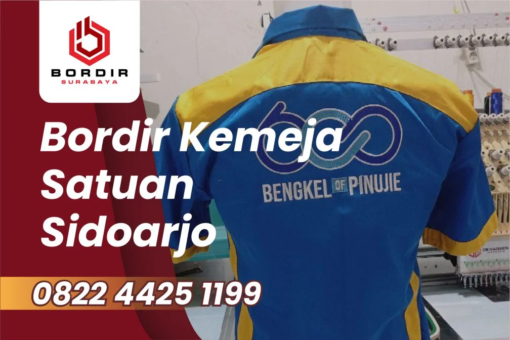 Konveksi Bordir Baju Sidoarjo Murah Berkualitas: Pilihan Utama Masyarakat